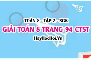 Giải Toán 8 trang 94 tập 2 Chân trời sáng tạo